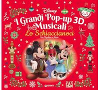 SCHIACCIANOCI CON TOPOLINO E MINNI - I GRANDI POP-UP 3D MUSICALI - WALT DISNEY