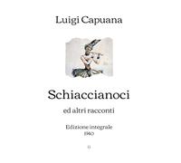 Schiaccianoci ed altri racconti: Edizione integrale (1940)