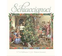 Schiaccianoci [Hardcover] [Nov 22, 2023] Hoffmann, Ernst T. A.; Innocenti, Rober