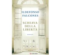 Schiava della libertà