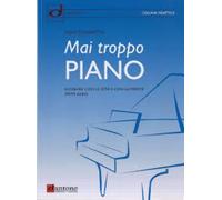 SCHIAVETTA - MAI TROPPO PIANO