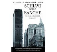 Schiavi delle banche