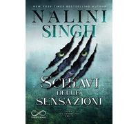 Schiavi delle sensazioni. Psy-changeling (Vol. 1)