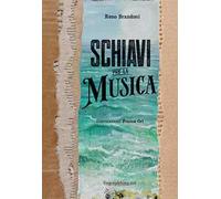 Schiavi per la musica