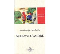 Schiavo d'amore. Testo spagnolo a fronte. Ediz. critica