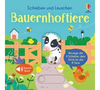 Schieben und Lauschen: Bauernhoftiere: 4 Schieber, 8 Sounds - (Copertina rigida)
