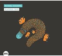 Schiefel, Michael/ Platypus Trio - Michael Schiefel Platypus Trio