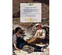 Schiena di donna. Schiena di mulo. Le dimenticate del Marocco profondo