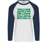 Schiena On My Barrette Stool St.Patrick's Giorno Uomo L/S Baseball T-Shirt