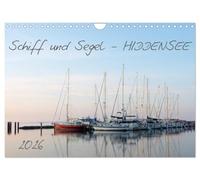 Schiff und Segel - HIDDENSEE (Wandkalender 2026 DIN A4 quer), CALVENDO Monatskalender: Sehnsuchtskalender für Hiddenseeliebhaber