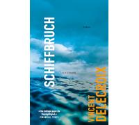 Schiffbruch: Roman - Shortlist International Booker Prize 2025