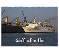 Schiffe auf der Elbe (Wandkalender 2026 DIN A2 quer), CALVENDO Monatskalender: Schiffe auf der Elbe