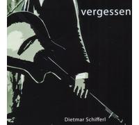 Schifferl,Dietmar - Vergessen