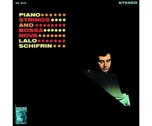 Schifrin,Lalo - Piano, Strins & Bossa N