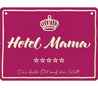 Schild - Hotel Mama - Der beste Ort auf der Welt: Schild zum Aufhängen