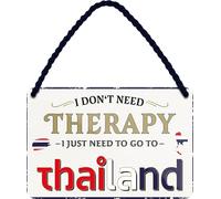 schilderkreis24 Targa in metallo con scritta ""I just need to go to Thailandia", idea regalo per uomo e donna, 18 x 12 cm