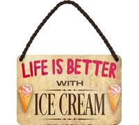 schilderkreis24 - Targa in metallo con scritta "Life is better with Ice Cream", decorazione per porta, gelateria, ghiaccio, targa in metallo, idea regalo, 18 x 12 cm