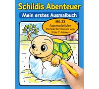Schildis Abenteuer: Mein erstes Ausmalbuch