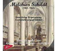 Melchior Schildt / Vincent van Laar – Opere complete per organo – CD – NAXOS