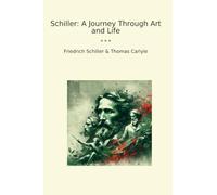 Schiller: A Journey Through Art and Life