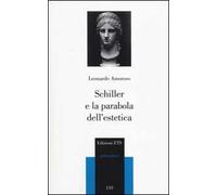 Schiller e la parabola dell'estetica