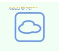 Schiller mit Heppner - Dream of You