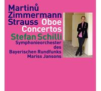 Schilli/Jansons - Martinu, Zimmermann & R. Strauss