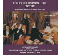 Schimpf/Brogli-Sacher/Philharm.Orch.LUbeck - LUbeck Philharmonic live: Encore!