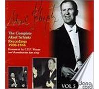 Schiotz, Aksel - Complete Rec. Vol.5