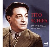Schipa Tito (Tenore) - Tito Schipa Songs And Arias 1955-1964