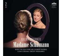 Schirmer Ragna Pf - Madame Schumann - Clara'S Original Concert Programmes