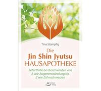 Schirner Verlag Die Jin-Shin-Jyutsu-Hausapotheke: Soforthilfe bei Be (Tascabile)