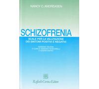Schizofrenia. Scale per la valutazione dei sintomi positivi e negativi