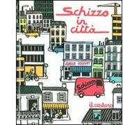 Schizzo in città. Ediz. illustrata