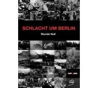 Schlacht um Berlin - Das Jahr 1945