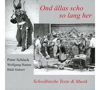 Schlack,Peter - Schlack,Peter - Ond Ällas Scho So Lang Her