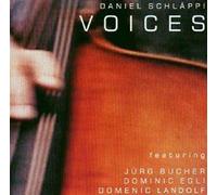 Schlaeppi, Daniel - Voices