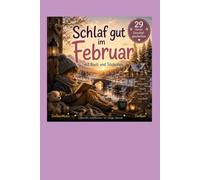Schlaf gut im Februar mit Basti und Söckchen: 29 kurze Einschlaf Geschichten