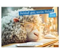 Schlaf gut, mein Schaf - Spruchkalender mit lustigen Schaf-Bildern (Wandkalender 2026 DIN A2 quer), CALVENDO Monatskalender: Humorvoller Kalender mit ... - garantiert ein Gute-Laune-Macher