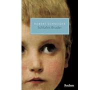 Schlafes Bruder: Roman - Ein wortgewaltiger Gegenwartsklassiker über Liebe, Tod und eine außergewöhnliche Inselbegabung: 20804
