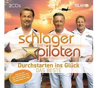 Schlagerpiloten, die - Durchstarten Ins Glück:das Beste