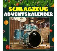 Schlagzeug adventskalnder: 24 rhythmische Schlagzeug-Fakten und packende Drum-Momente für jeden Tag im Advent