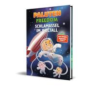 Schlamassel im Weltall: Ein Roman aus der Welt von Freedom von Paluten, Band 2