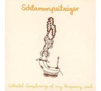 Schlampetziger Collected Simplesongs Of My Temporary Past (CD) Album
