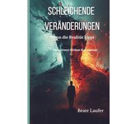 Schleichende Veränderungen: Wenn die Realität kippt
