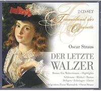 Schlemm/ Fehrtinger/ Marszalek/ Straus - Straus: Der Letzte Walzer
