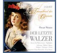 Schlemm/ Fehrtinger/ Marszalek/ Straus - Straus: Der Letzte Walzer