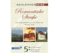 Schlemmerreise - Romantische Straße 5: Im Pfaffenwinkel/Wieskirche und Königsschlösser