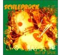 Schleprock - Out of Spite
