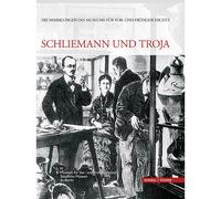 Schliemann e Troja: le collezioni del Museo di preistoria e storia antica...